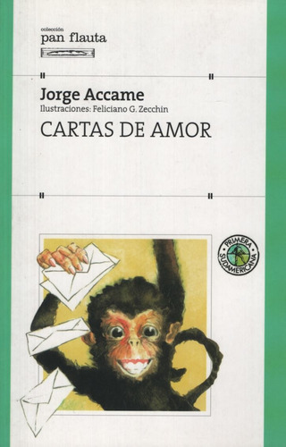 Cartas De Amor - (s/solapa) Pan Flauta, De Accame, Jorge. Editorial Sudamericana, Tapa Blanda En Español, 2004