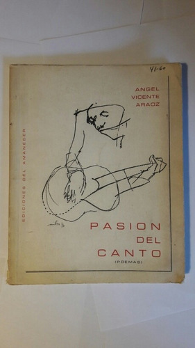 Pasion Del Canto Poemas Angel Vicente Araoz