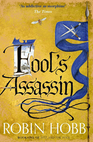 Fools Assassin - Fitz And The Fool 1 - Robin Hobb, De Hobb, Robin. Editorial Harpercollins, Tapa Blanda En Inglés Internacional, 2018