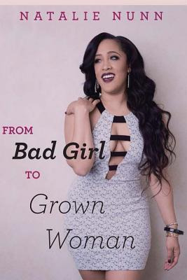 Libro From Bad Girl To Grown Woman - Natalie Nunn