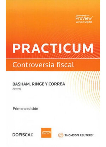 Practicum Controversia Fiscal - Basham, Ringe Y Correa S.c