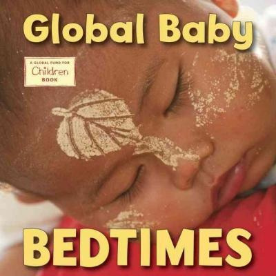 Global Baby Bedtimes - Maya Ajmera (board Book)