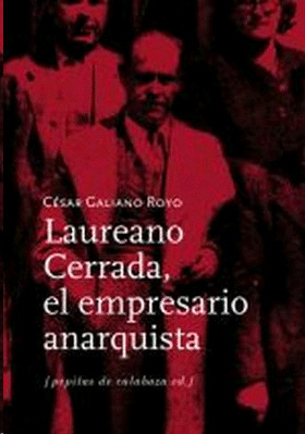 Libro Laureano Cerrada, El Empresario Anarquista Sku