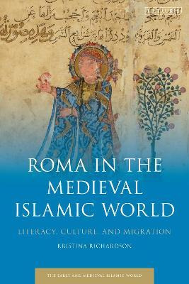 Libro Roma In The Medieval Islamic World : Literacy, Cult...