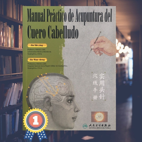 Manual Práctico De Acupuntura Del Cuero Cabelludo