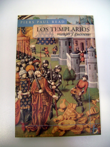 Los Templarios Monjes Y Guerreros Read Usado Excelente Boe 