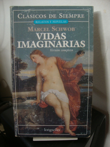 Vidas Imaginarias - Marcel Schwob