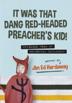 Libro It Was That Dang Red-headed Preacher's Kid! Episode...