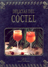 Libro Delicias Del Coctel - Aa.vv