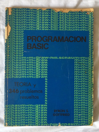 Programación Basic, Teoría Y 346 Problemas Resueltos, Schaum