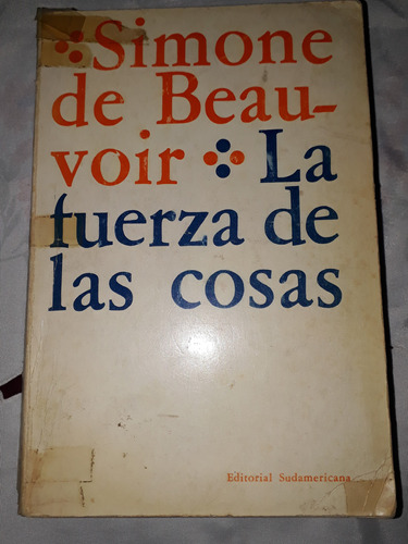 La Fuerza De Las Cosas- Simone De Beauvoir