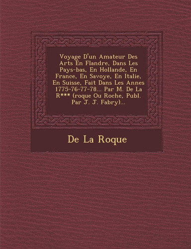 Libro Voyage D'un Amateur Des Arts En Flandre, Dans Les Lhs2