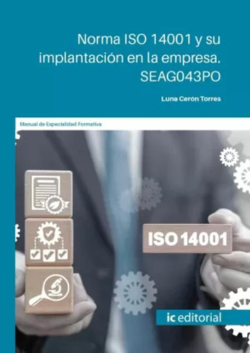 Norma Iso 14001 Y Su Implantación En La Empresa -   - *