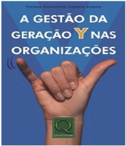 Gestao Da Geracao Y, De Branco, Viviane Formosinho. Editora Qualitymark, Capa Mole Em Português