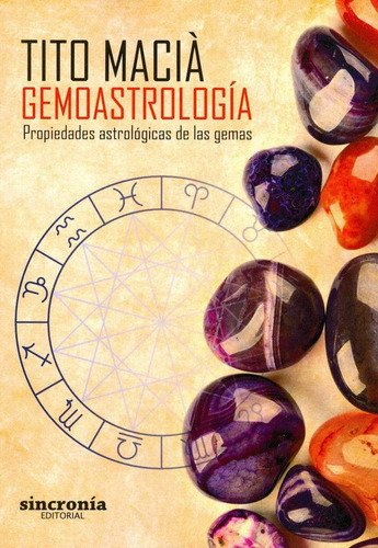 Gemoastrologãâa, De Macià Pérez, Vicente (tito). Sincronía Jng Editorial, S.l., Tapa Blanda En Español