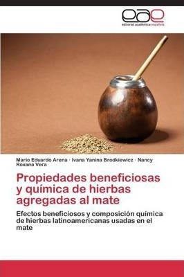 Propiedades Beneficiosas Y Quimica De Hierbas Agregadas A...