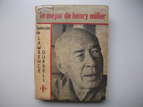 Lo Mejor De Henry Miller - Selección De Lawrence Durrell