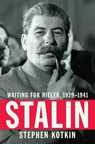 Stalin: Waiting For Hitler, 1929-1941 - Kotkin / Ingles