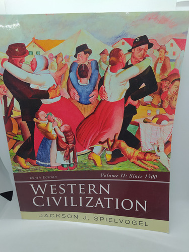 Western Civilization: Ninth Edition Volume 2