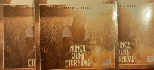 Deborah De Corral - Nunca O Una Eternidad - Cd Nuevo