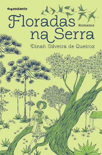 Libro Floradas Na Serra De Queiroz Dinah Silveira De Instan