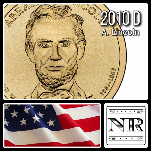 Estados Unidos - 1 Dolar - Año 2010 D - Km #478 - Lincoln