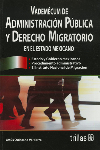 Vademecum De Administracion Publica Y Derecho Migratorio En