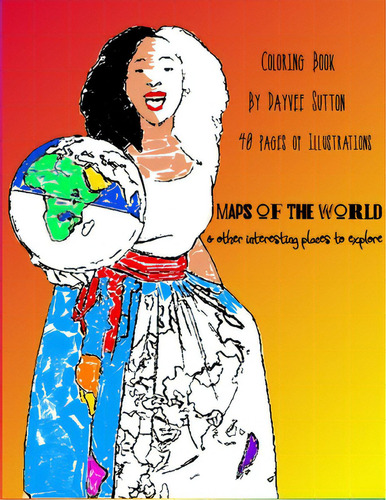 Maps Of The World & Other Interesting Places To Explore, De Sutton, Dayvee. Editorial Indy Pub, Tapa Blanda En Inglés