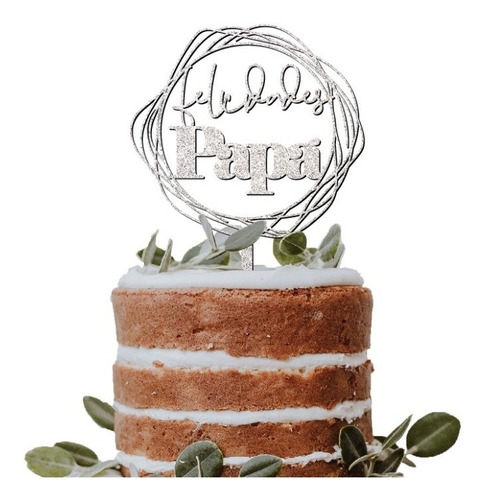 Imagen 1 de 1 de Cake Topper Adorno Para Pastel Día Del Padre Felicidades