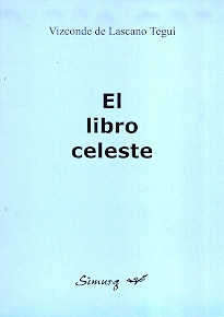 El Libro Celeste - Lascano Tegui 