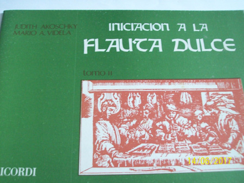 J. Akoschky, M. Videla. Iniciación A La Flauta Dulce, Tomo 3