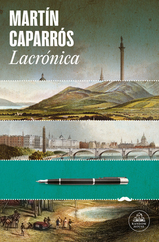 Lacronica ( Libro Original ), De Martin Caparros, Martin Caparros. Editorial Literatura Random House En Español