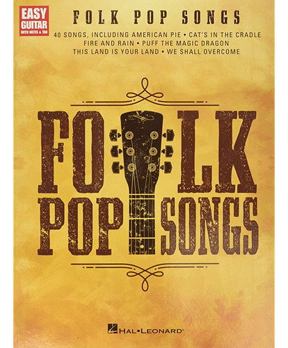 Folk Pop Songs: For Easy Guitar With Notes & Tab