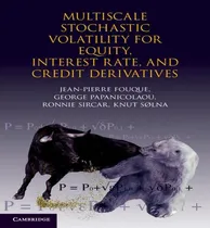 Comprar Libro Multiscale Stochastic Volatility For Equity, Intere...