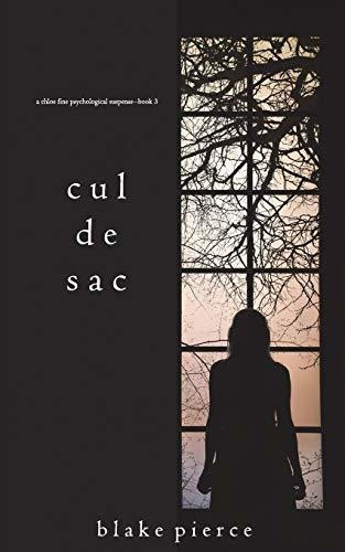 Book : Cul De Sac (a Chloe Fine Psychological Suspense _t