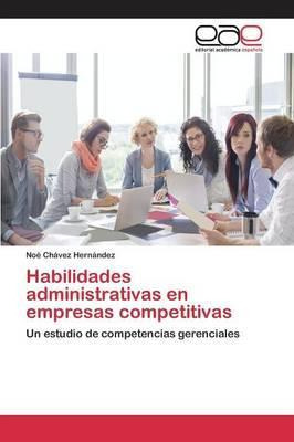 Libro Habilidades Administrativas En Empresas Competitiva...