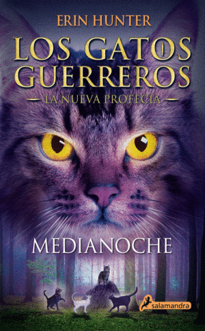 Libro 2 La Nueva Profecia 1 Medianoche / Los Gatos Guerrero