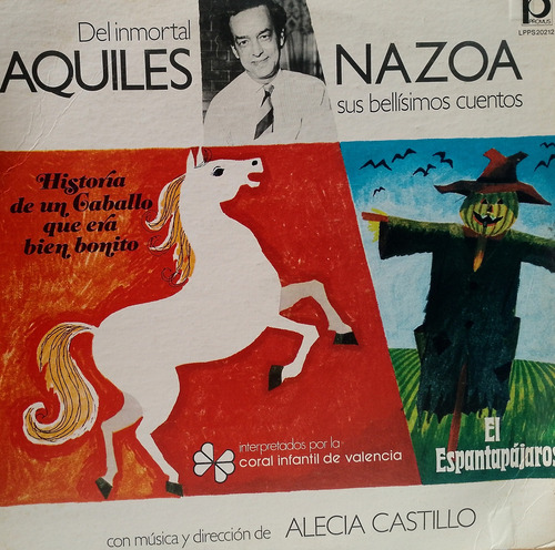 Aquiles Nazoa - Historia De Un Caballo. Vinilo, Lp, Album