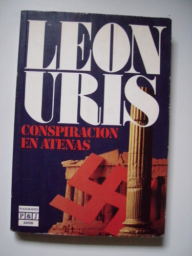 Conspiración En Atenas - León Uris - 1987