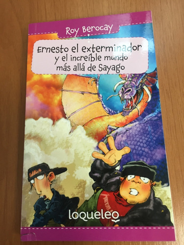 Libro Roy Berocay Ernesto El Exterminador Y El Increíble Mun