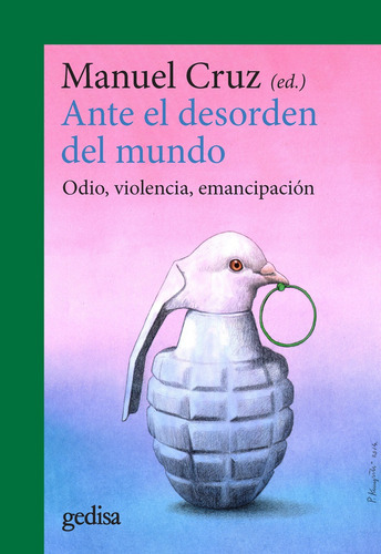 Ante El Desorden Del Mundo - Varios Autores  - * 