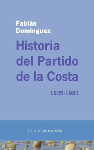 Historia De La Costa - Fabian Dominguez