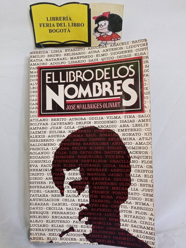 El Libro De Los Nombres - José Albaiges Olivart - Autoayuda 
