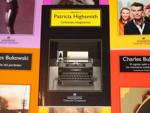 Crimenes Imaginarios - Patricia Highsmith - Anagrama