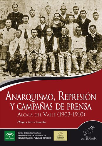 Anarquismo Represion Y Campañas De Prensa - Aa.vv.