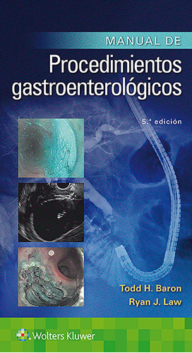 Manual De Procedimientos Gastroenterologicos 5a Edicion  - B