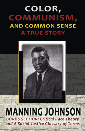 Libro:  Color, Communism, And Common Sense - A True Story