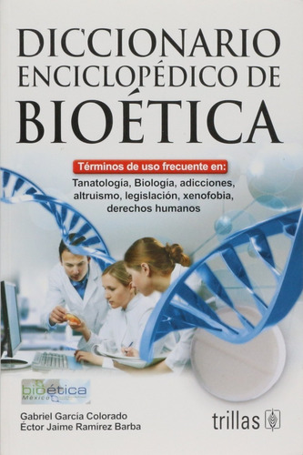 Diccionario Enciclopédico De Bioética Trillas