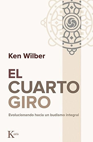 Libro El Cuarto Giro De Ken Wilber