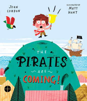 Libro The Pirates Are Coming! - Condon, John